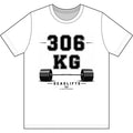 306 KG Deadlifts T-Shirt — Strength Milestone Workout Tee