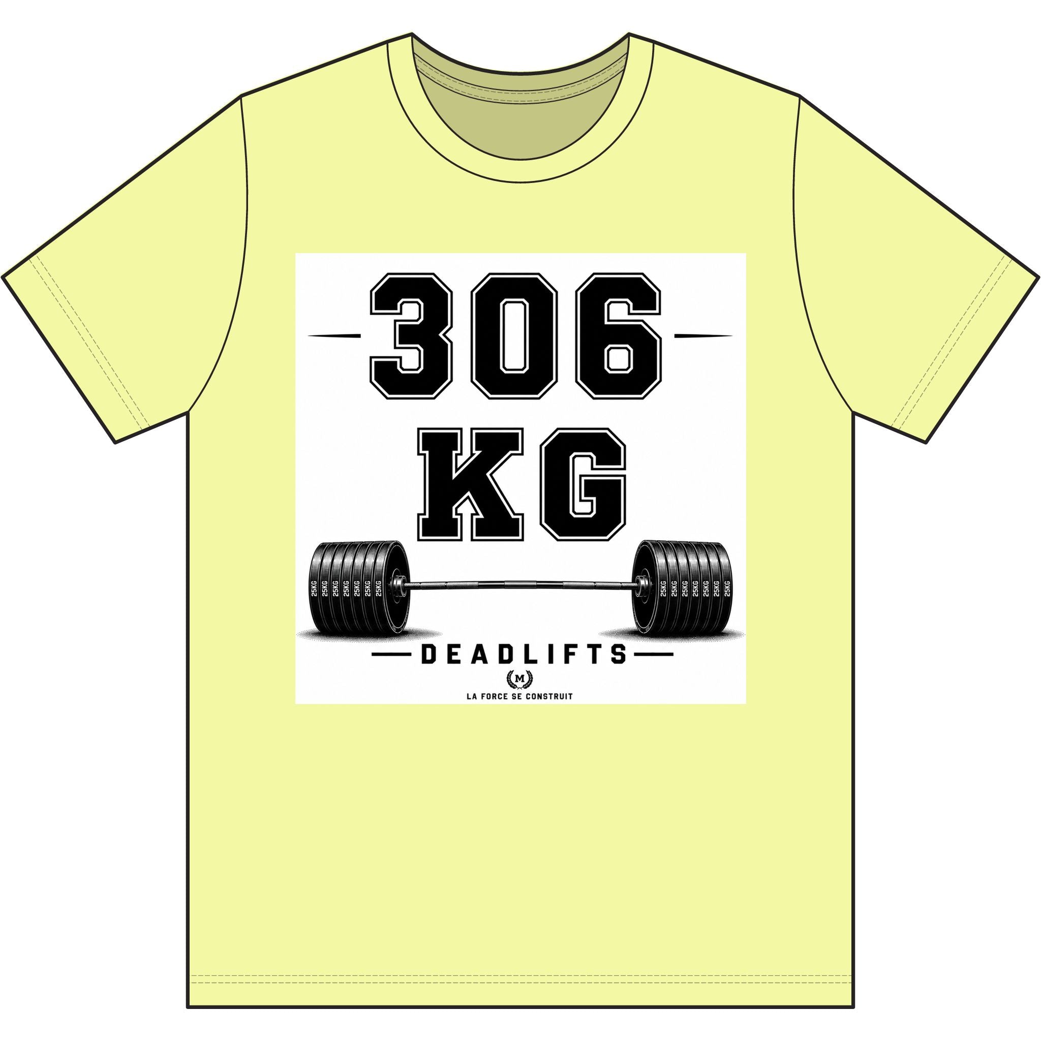 306 KG Deadlifts T-Shirt — Strength Milestone Workout Tee